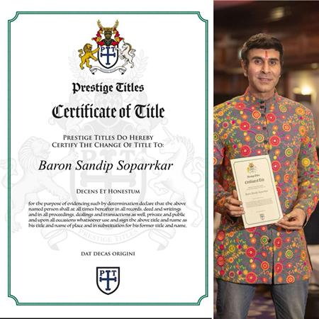 Baron Title Bestowed Upon Sandip Soparrkar In London, UK